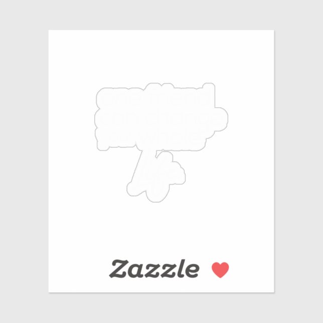 Pegatina un amigo puede cambiar toda tu vida (Hoja)