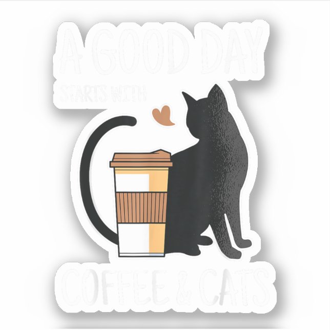 Pegatina Un Buen Día Comienza Con Café Y Cats Graciosos (Anverso)