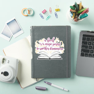 Pegatina Un Libro Es Un Portal Mágico Para Otra Dimensión