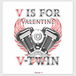 Pegatina V is for Valentine, V-Twin Motorcycle. Biker