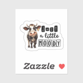 Pegatina Vaca Sólo Un Poco Moody