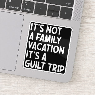 Pegatina Vacaciones familiares es gracioso que viaje de cul