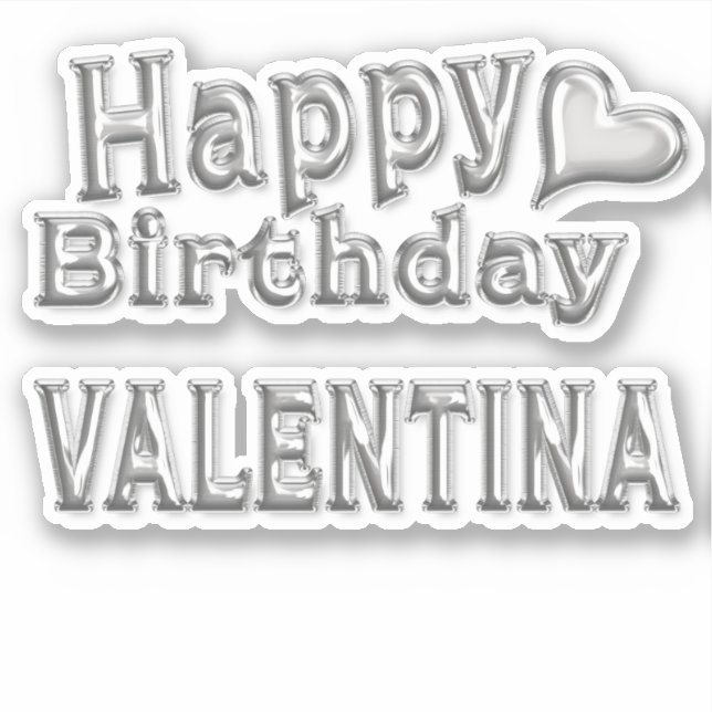 Pegatina Valentina Happy Birthday silver Aufkleber Sticker (Anverso)