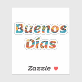 Pegatina Vibrante Buenos Días Español Buenos días