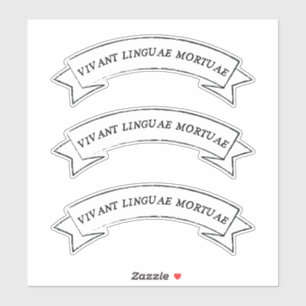 Pegatina VIVANT LINGUAE MORTUAE - Viva los Idiomas Muertos