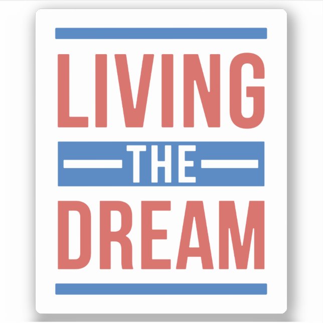 Pegatina Viviendo el sueño (Anverso)