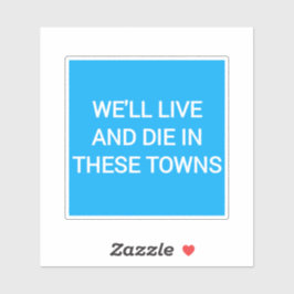 Pegatina Viviremos y moriremos en estas ciudades Coventry C