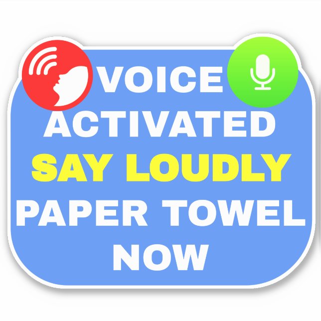 Pegatina Voz Activada Digamos que la toalla de papel fuerte (Anverso)