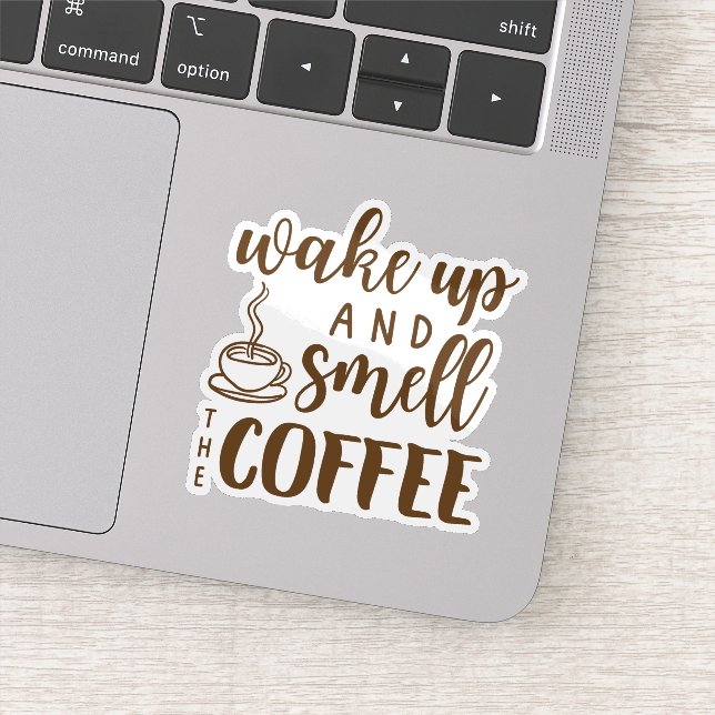 Pegatina Wake Up and Smell the Coffee (Detalle)