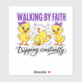 Pegatina Walking By Faith Ducks Sticker 