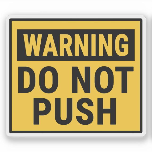 Pegatina Warning Do Not Push  (Anverso)