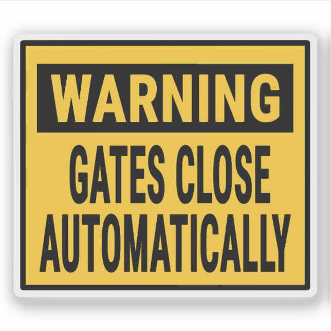 Pegatina Warning Gates Close Automatically  (Anverso)