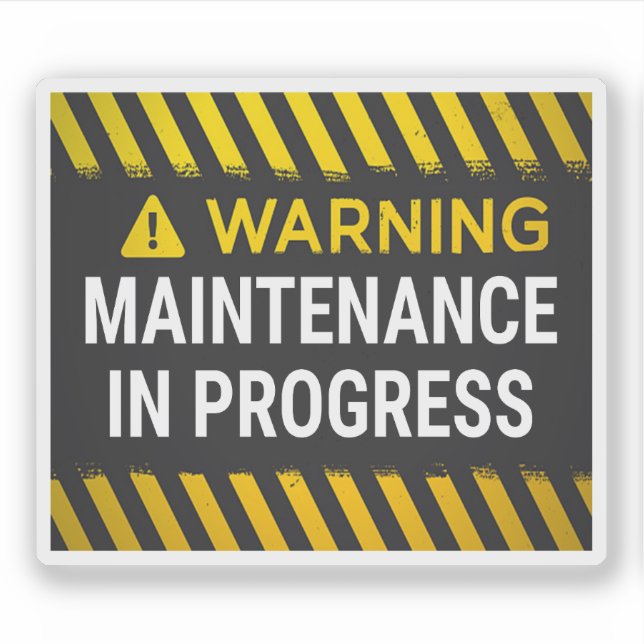 Pegatina Warning Maintenance in Progress Sign (Anverso)