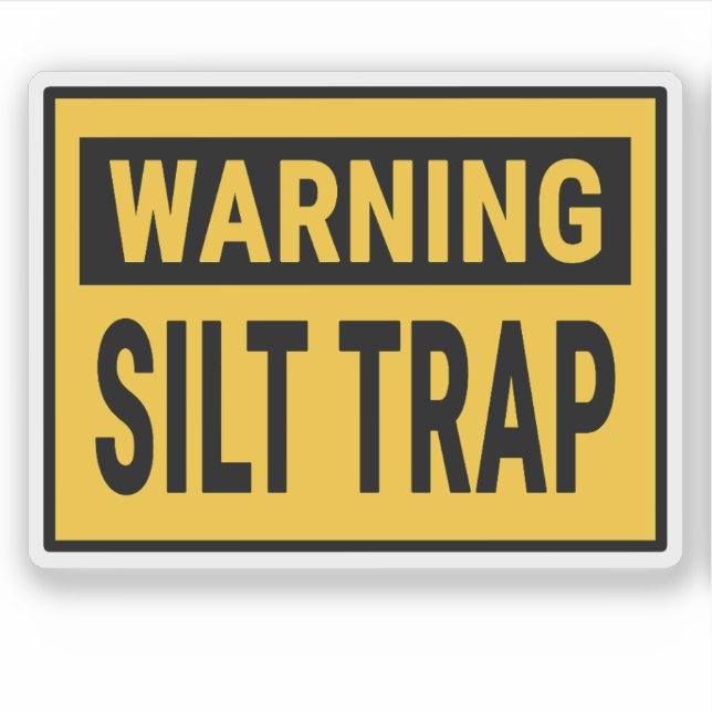 Pegatina Warning Silt Trap  (Anverso)
