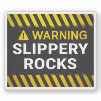Pegatina Warning Slippery Rocks