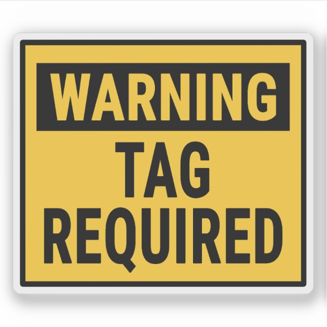 Pegatina Warning Tag Required  (Anverso)