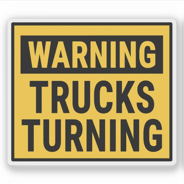 Pegatina Warning Trucks Turning  (Anverso)