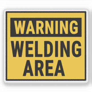 Pegatina Warning Welding Area 