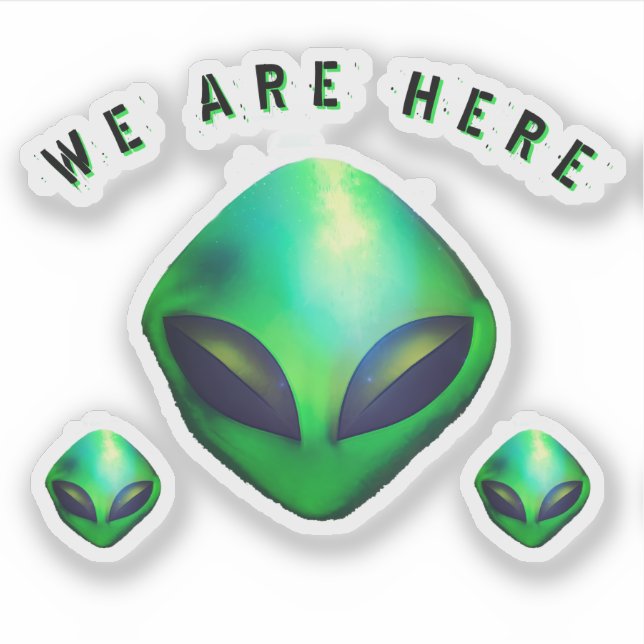 Pegatina "We Are Here" Green Alien head Sticker (Anverso)