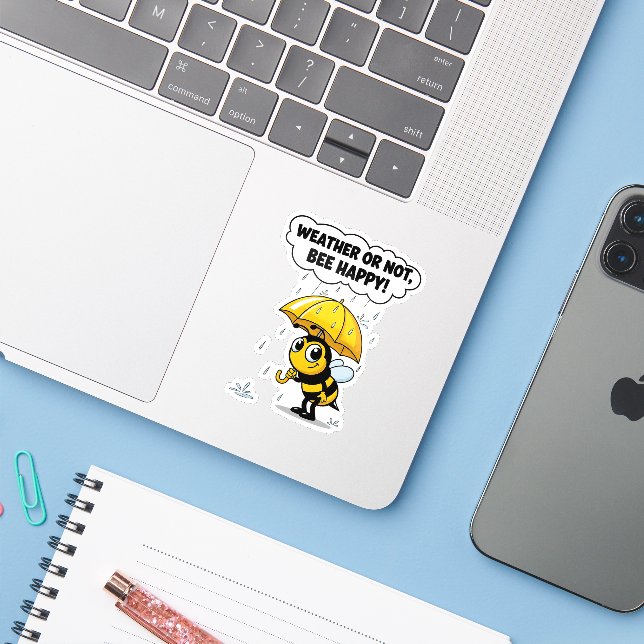 Pegatina "Weather or Not, Bee Happy" Sticker (Ordenado portátil con iPhone)