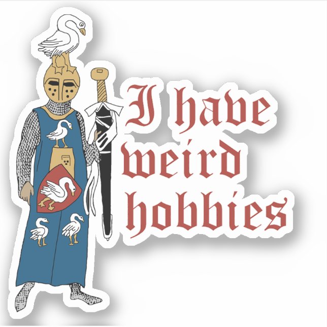 Pegatina "Weird Hobbies" Knight Custom-Cut Vinyl Sticker (Anverso)