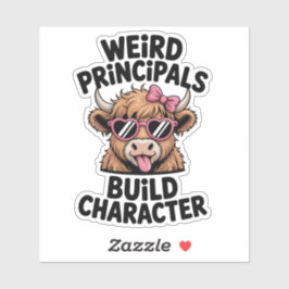 Pegatina Weird Principals Build Character Funny Cow School