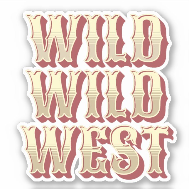 Pegatina Wild Wild West (Anverso)