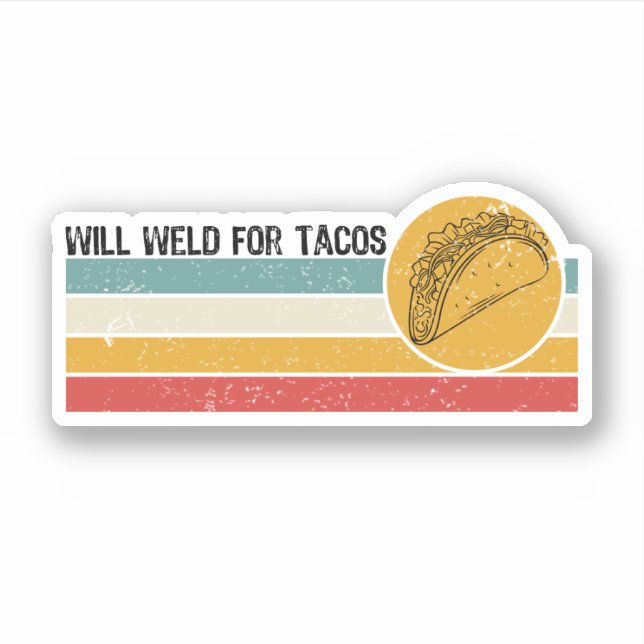 Pegatina Will Weld Para Tacos (Anverso)