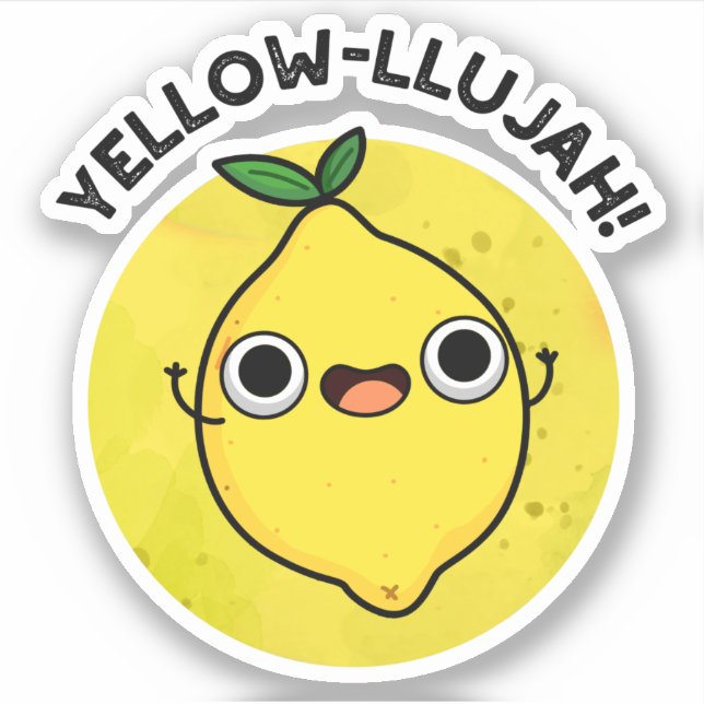 Pegatina Yellow-llujah Funny Lemon Pun (Anverso)