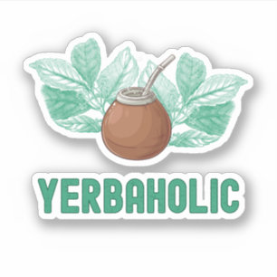 Pegatina Yerbaholic - Funny Yerba Mate