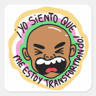 Pegatina Yo siento que me estoy transformando!