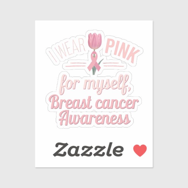 Pegatina Yo uso rosa para mí - Conciencia sobre el cáncer d (Hoja)