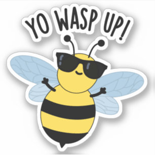 Pegatina Yo Wasp Up Funny Bug Pun