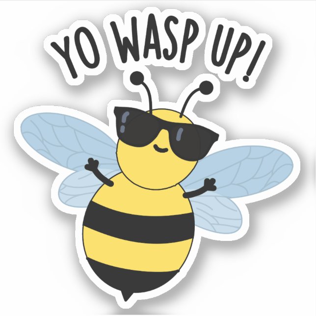 Pegatina Yo Wasp Up Funny Bug Pun (Anverso)