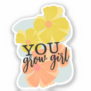 Pegatina You Grow Girl Letra Florales Dibujadas a Mano Plan
