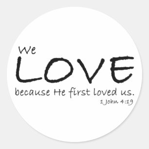 Pegatinas de amor (1 John 4:19)