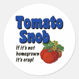 Pegatinas de eslóganes de Tomato Snob Gardener