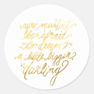 Pegatinas "Dream Bigger" de oro