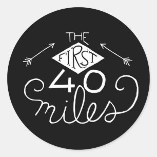 Pegatinas - Las primeras 40 millas (negro)