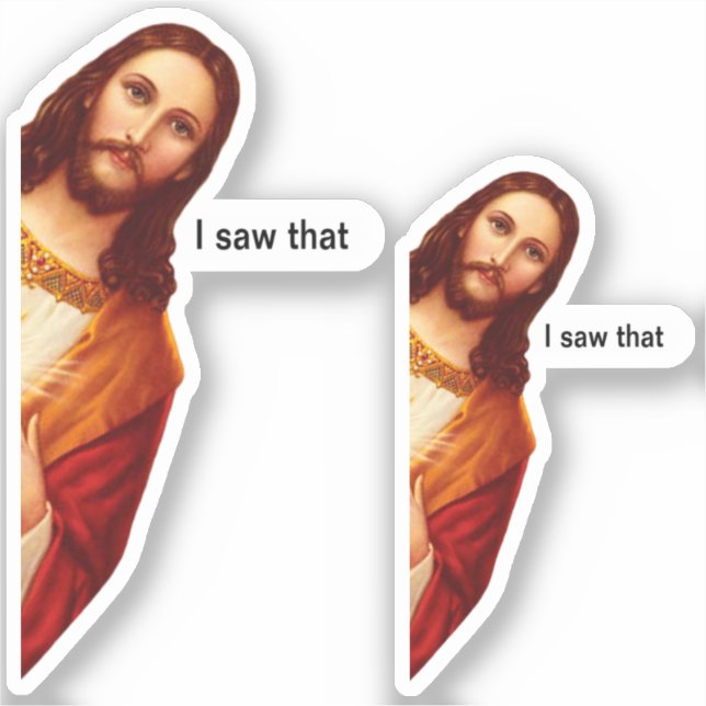 Pegatinas Que Vi Ese Jesús (Anverso)