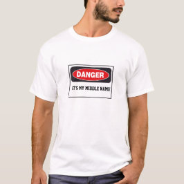 ¡Peligro! Es mi camiseta del nombre medio