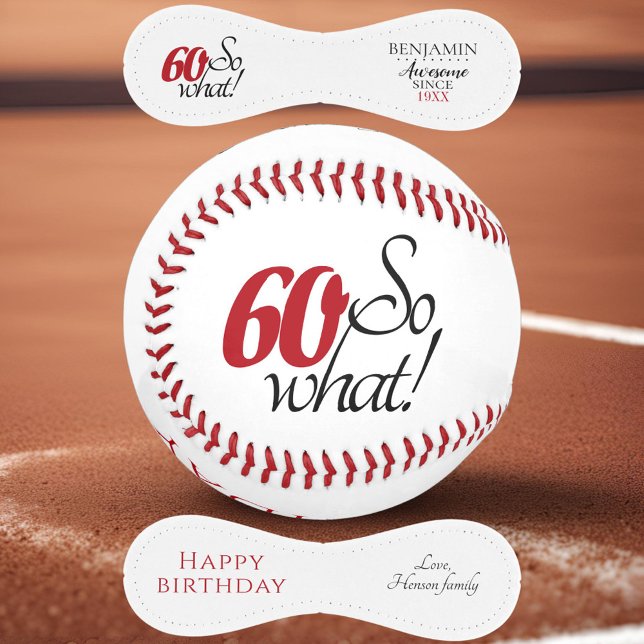 Pelota De Béisbol Funny positivo moderno 60 Así que qué cumpleaños n (Subido por el creador)