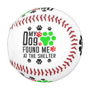 Pelota De Béisbol Mi Perro Me Encontró En El Refugio Mascota De Guay