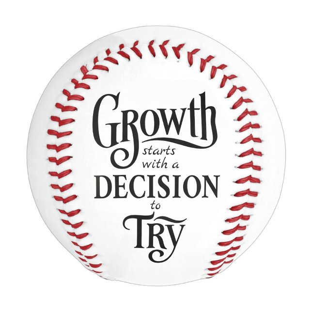 Pelota de Béisbol Motivadora (Growth Starts with a Decision to Try – Motivational Baseball Bal)