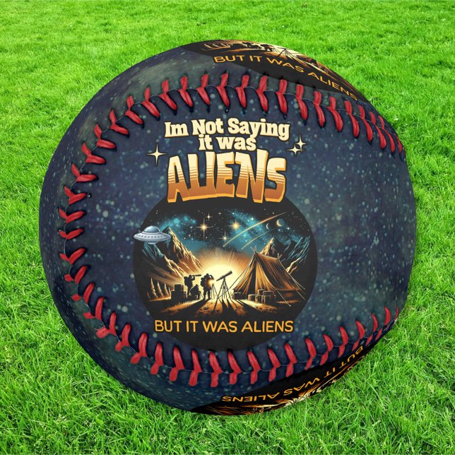 Pelota De Béisbol No estoy diciendo que fueran extranjeros, pero era (Subido por el creador)