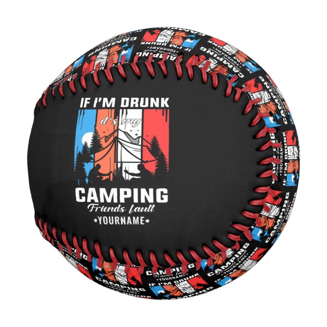 Pelota De Béisbol Si estoy borracho, es culpa de mis amigos de campi (Reverso Izquierdo)