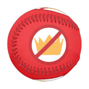 Pelota De Béisbol ¡SIN REYES! Rojo antiTrump