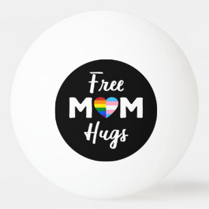 Pelota De Ping Pong Abrazos Gratis de Mamá II - Orgullo Gay Transgéner