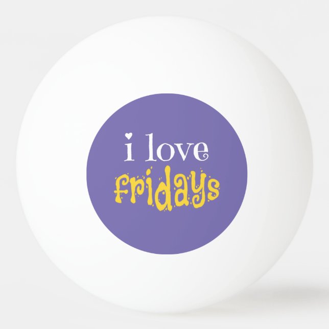 Pelota De Ping Pong Amo los viernes (Anverso)
