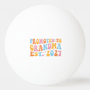 Pelota De Ping Pong Ascendida a Abuela Est 2027 Nueva Nana